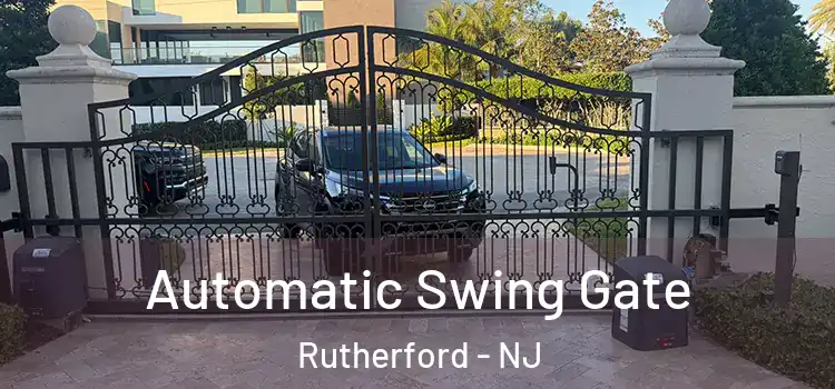  Automatic Swing Gate Rutherford - NJ