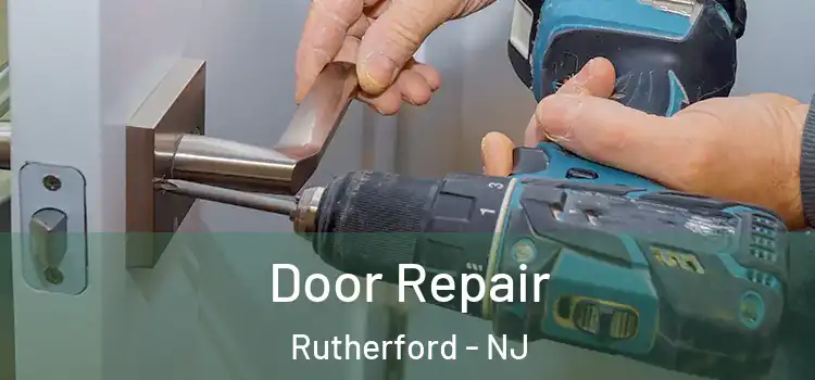  Door Repair Rutherford - NJ