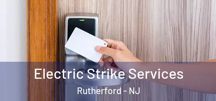 Electric Strike Services Rutherford - NJ