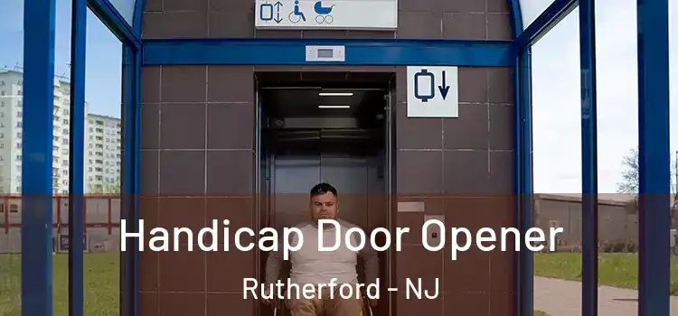  Handicap Door Opener Rutherford - NJ