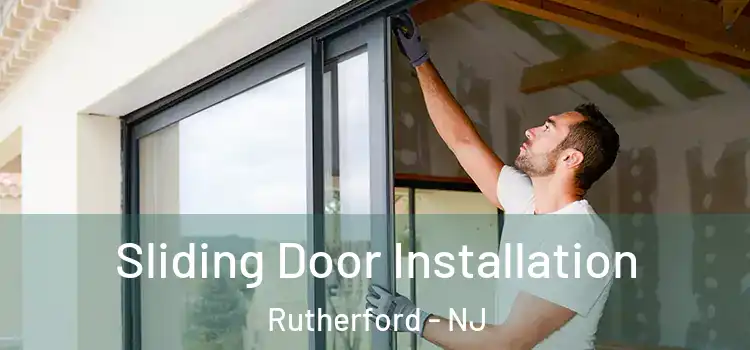  Sliding Door Installation Rutherford - NJ